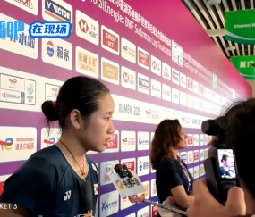 【直播吧现场直击苏迪曼杯】安洗莹：世界女单水平提升很快